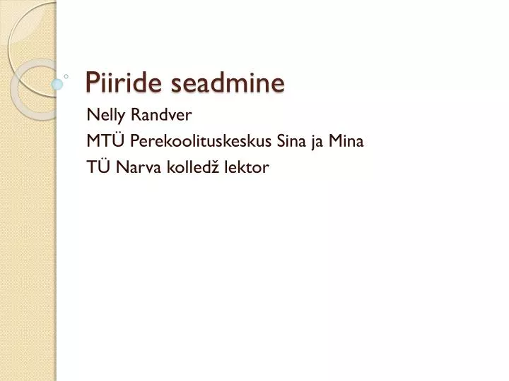 piiride seadmine