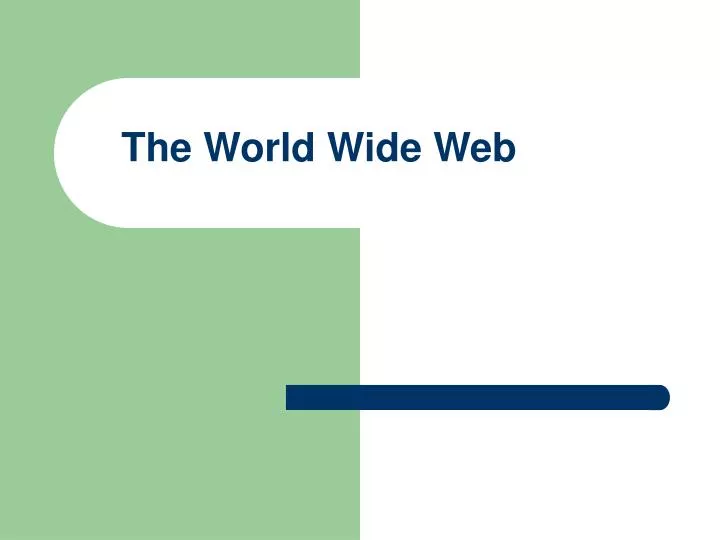 the world wide web
