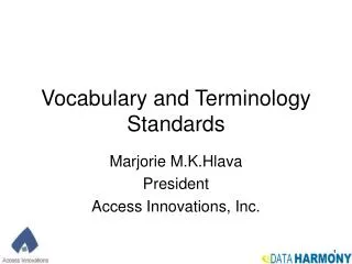 Vocabulary and Terminology Standards