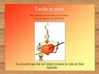 tarde te am