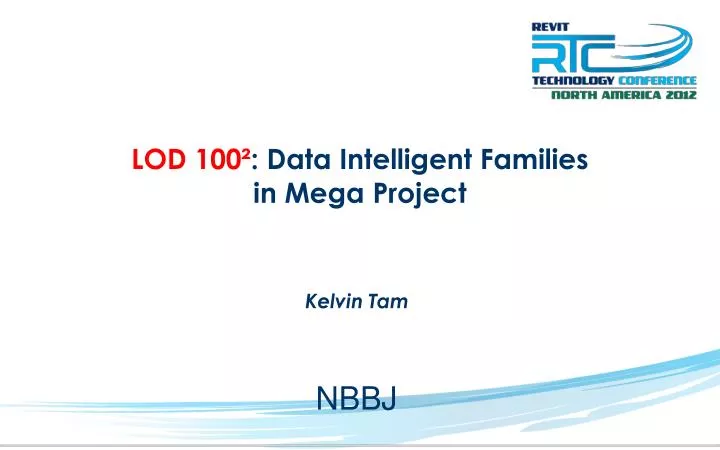 lod 100 data intelligent families in mega project
