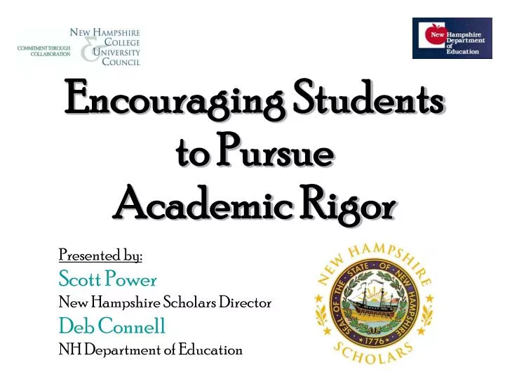 encouraging students to pursue academic rigor