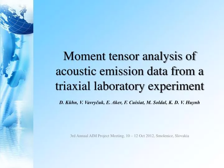moment tensor analysis of acoustic emission data from a triaxial laboratory experiment