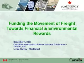 Funding the Movement of Freight Towards Financial &amp; Environmental Rewards