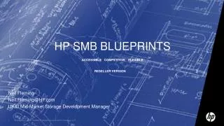 HP SMB Blueprints accessible 	competitive 	 flexible Reseller version