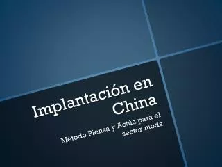 implantaci n en china