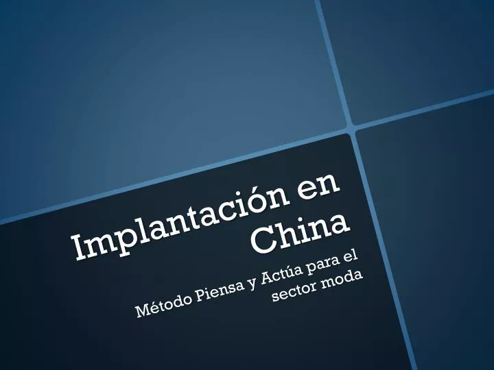 implantaci n en china
