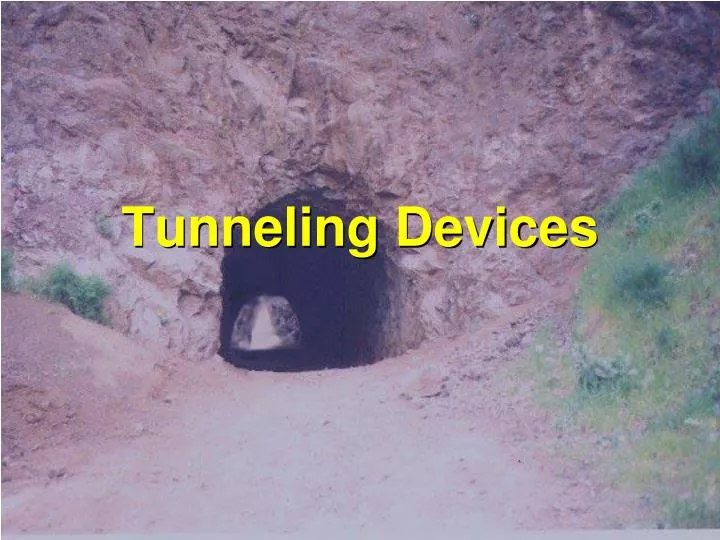 tunneling devices