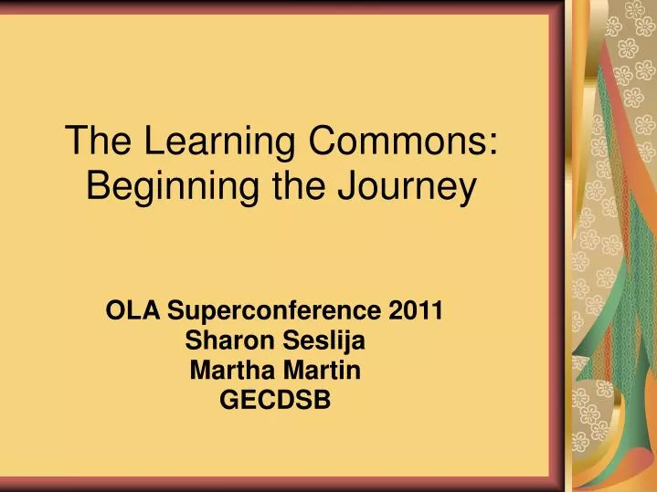 the learning commons beginning the journey
