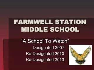 FARMWELL STATION MIDDLE SCHOOL
