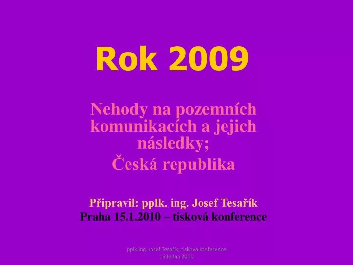 rok 2009