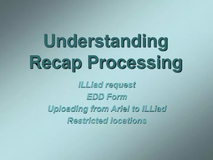 understanding recap processing