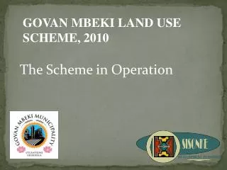 The Scheme in Operation