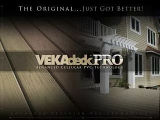 What is VEKAdeck TM PRO?