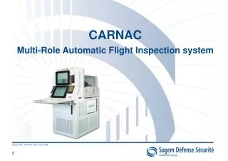 CARNAC Multi-Role Automatic Flight Inspection system