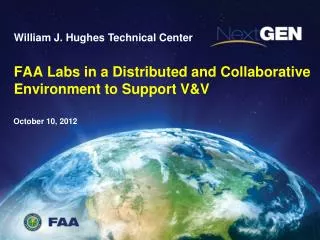 FAA Labs in a Distributed and Collaborative Environment to Support V&amp;V