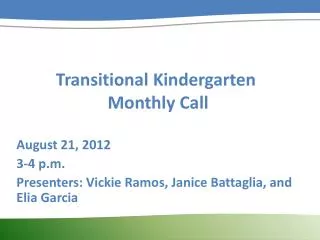 Transitional Kindergarten Monthly Call