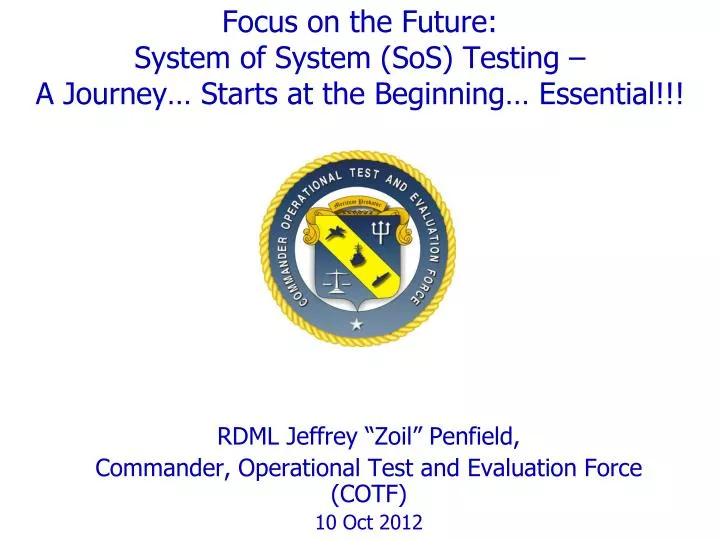 focus on the future system of system sos testing a journey starts at the beginning essential