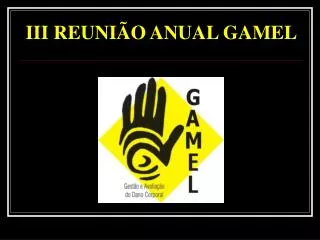 iii reuni o anual gamel