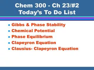 chem 300 ch 23 2 today s to do list