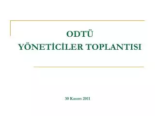 odt y net c ler toplantisi