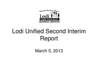 Lodi Unified Second Interim Report