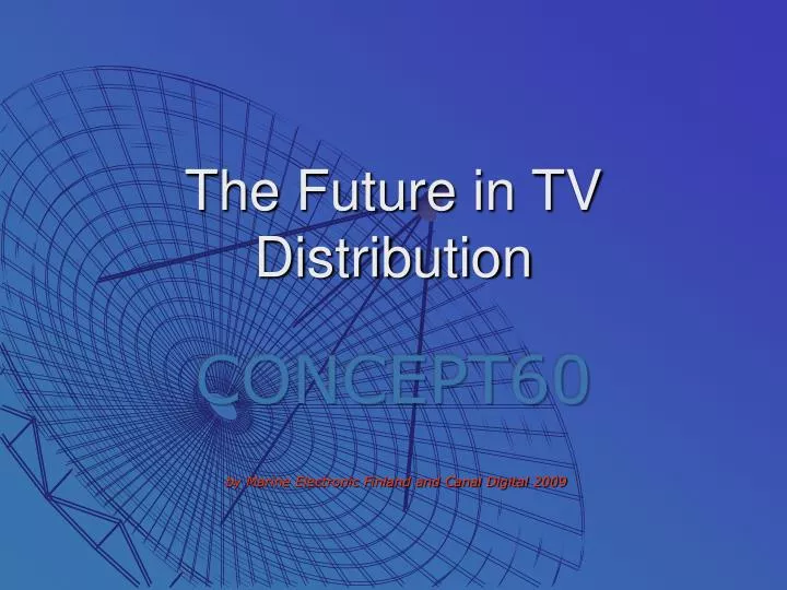 the future in tv distribution