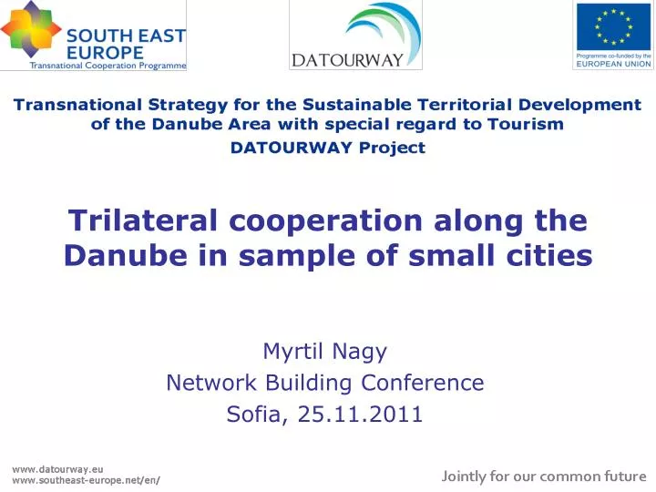 t rilateral cooperation along the danube in sample of small cities