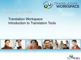Translation Workspace Introduction to Translation Tools