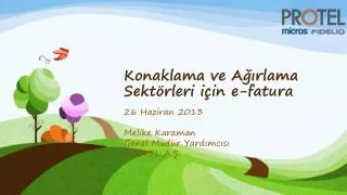 konaklama ve a rlama sekt rleri i in e fatura