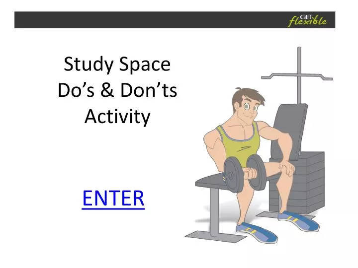 study space do s don ts activity