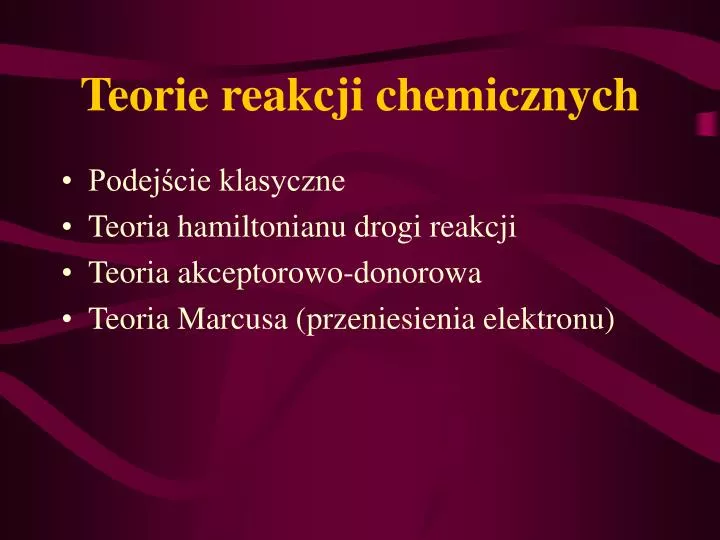 teorie reakcji chemicznych