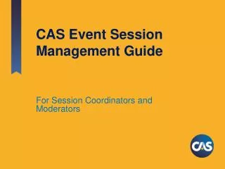 CAS Event Session Management Guide