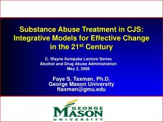 Substance Abuse Treatment in CJS: Integrative Models for Effective Change in the 21 st Century