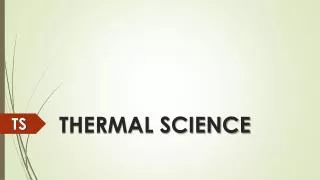 THERMAL SCIENCE