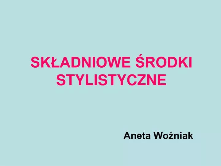 sk adniowe rodki stylistyczne