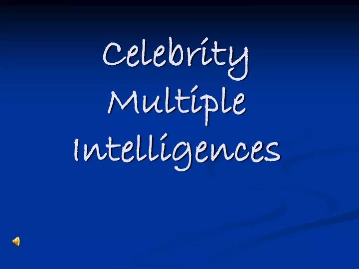 celebrity multiple intelligences