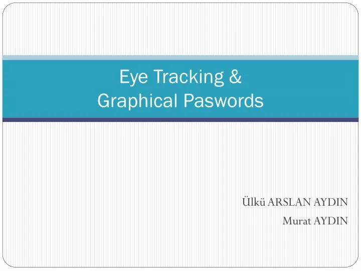 eye tracking graphical paswords