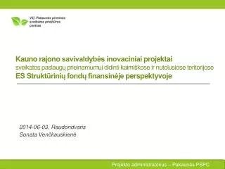 2014 06 03 raudondvaris sonata ven kauskien