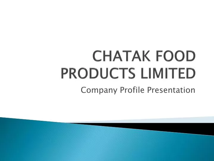 chatak food products limited