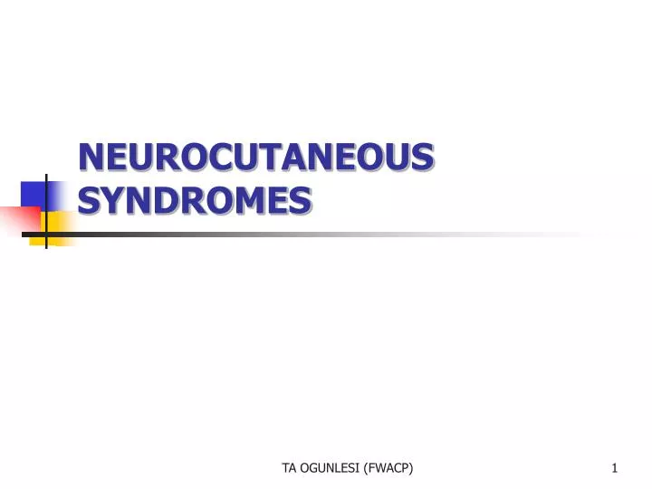 neurocutaneous syndromes