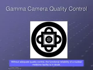 Gamma Camera Quality Control