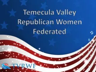 Temecula Valley Republican Women Federated