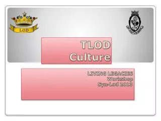 TLOD Culture