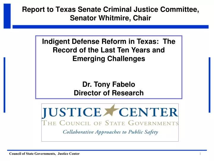 report to texas senate criminal justice committee senator whitmire chair