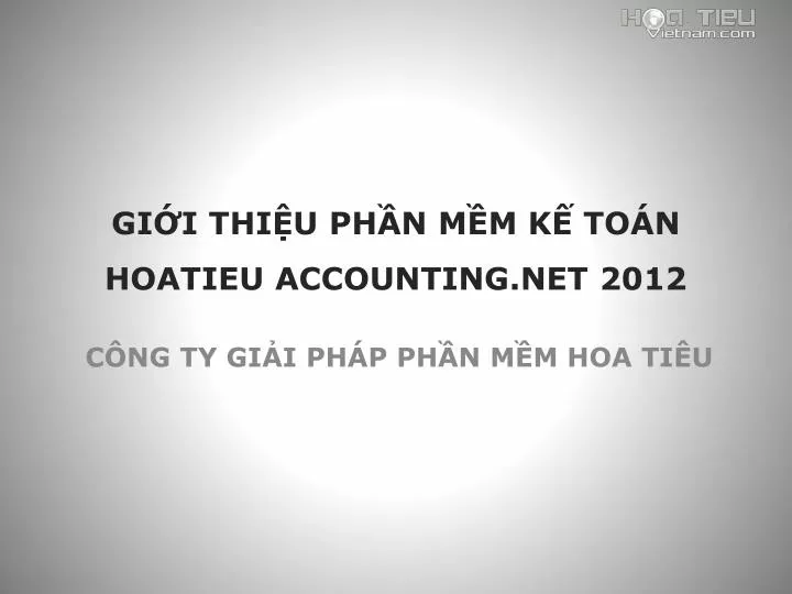 gi i thi u ph n m m k to n hoatieu accounting net 2012