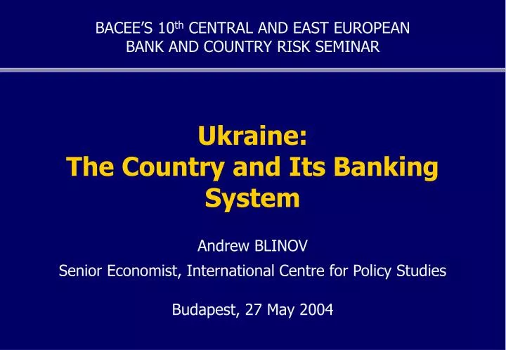 ukraine the country and its banking system