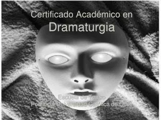 certificado acad mico en dramaturgia