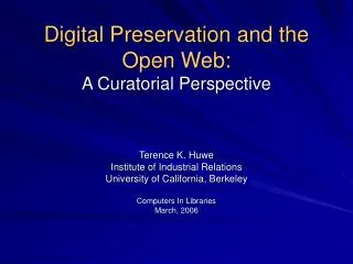 Digital Preservation and the Open Web: A Curatorial Perspective