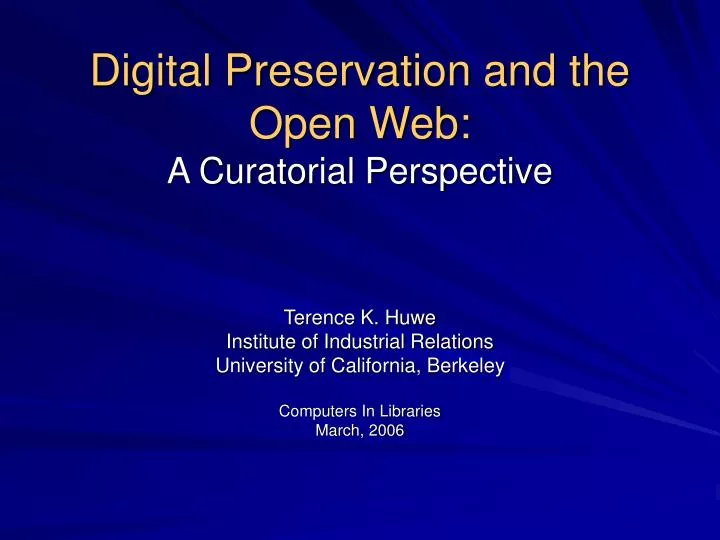 digital preservation and the open web a curatorial perspective